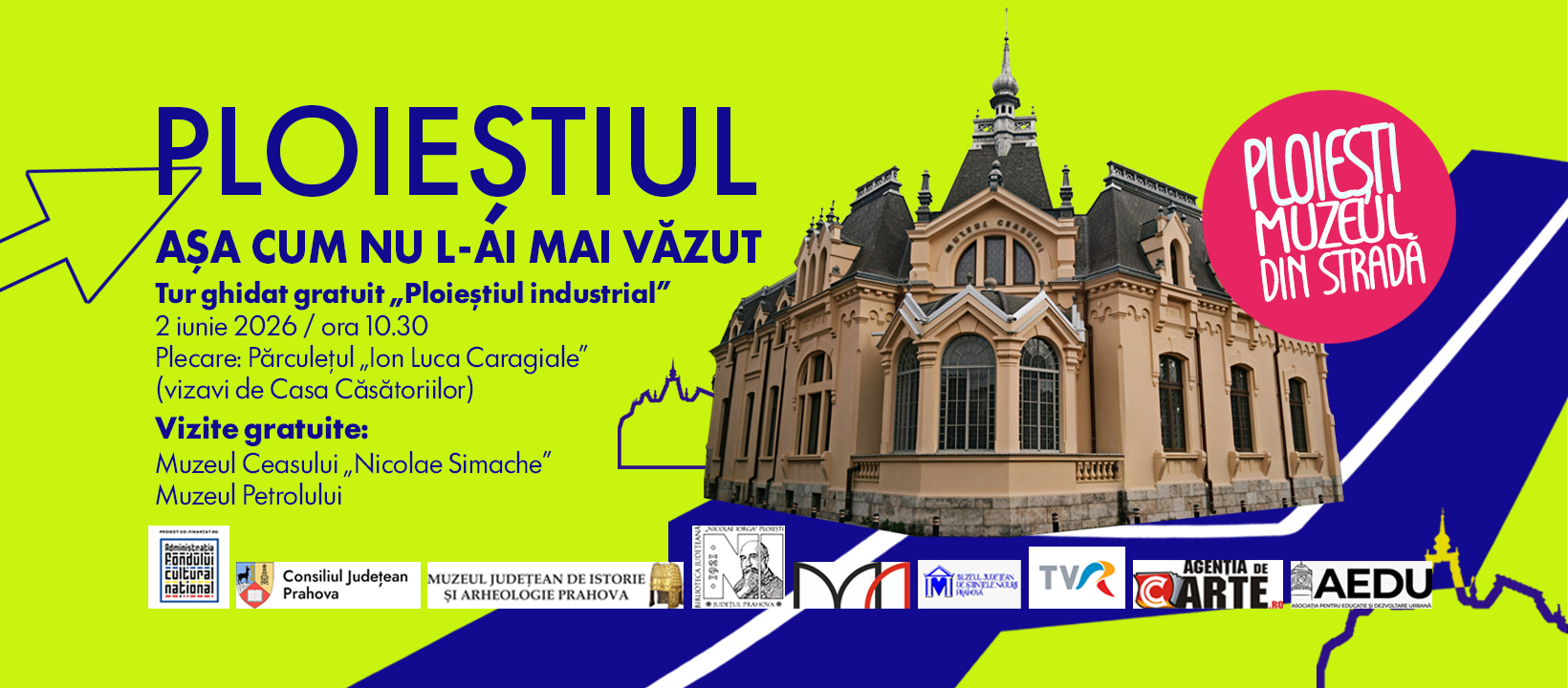 Ploiești. Muzeul din stradă – Ploieștiul industrial